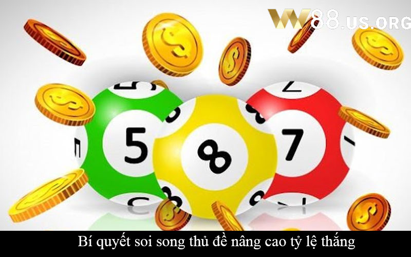 Bí quyết soi song thủ đề nâng cao tỷ lệ thắng