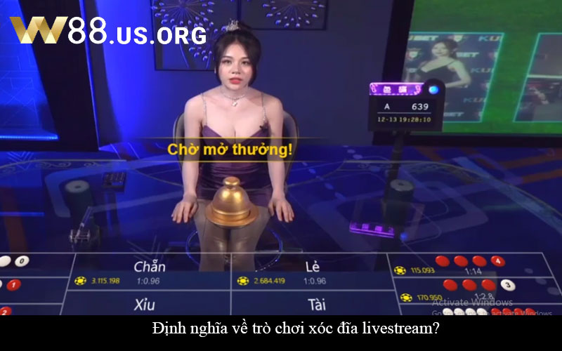 Định nghĩa về trò chơi xóc đĩa livestream?