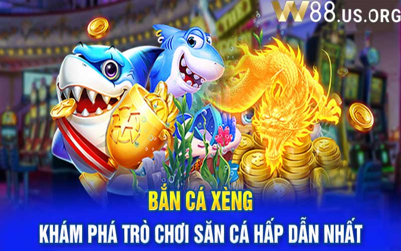 Giới thiệu về trò chơi bắn cá xèng