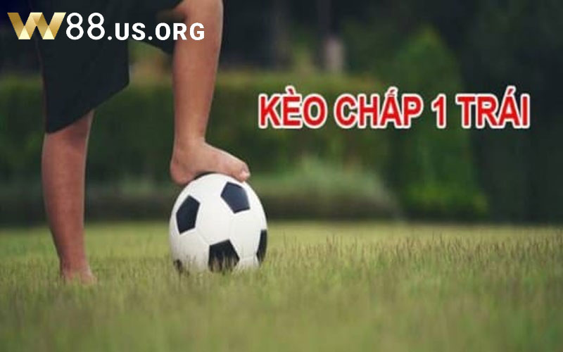 Kèo chấp một trái