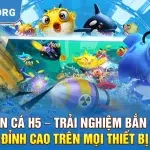 Bắn Cá H5 – Trải Nghiệm Bắn Cá Đỉnh Cao Trên Mọi Thiết Bị