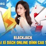 Blackjack – Chơi Bài Xì Dách Online Đỉnh Cao Tại W88