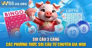 Soi Cầu 3 Càng - Các Phương Thức Soi Cầu Từ Chuyên Gia W88