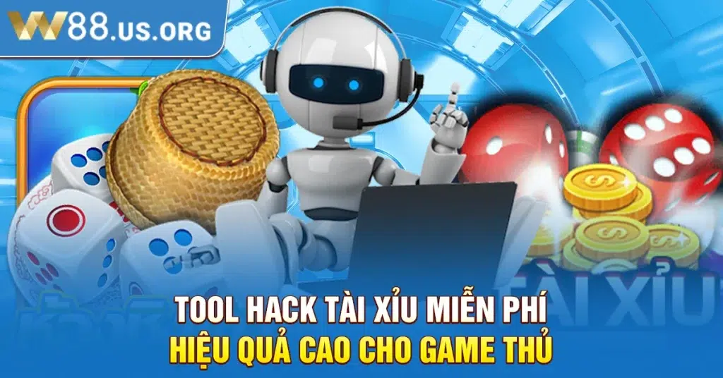 Tool Hack Tài Xỉu Miễn Phí Hiệu Quả Cao Cho Game Thủ